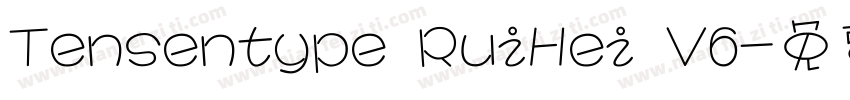 Tensentype RuiHei V6字体转换